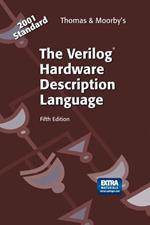 The Verilog® Hardware Description Language