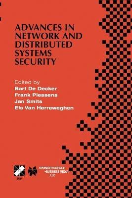 Advances in Network and Distributed Systems Security: IFIP TC11 WG11.4 First Annual Working Conference on Network Security November 26–27, 2001, Leuven, Belgium - cover