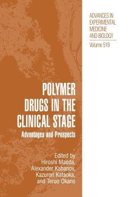 Polymer Drugs in the Clinical Stage: Advantages and Prospects - cover