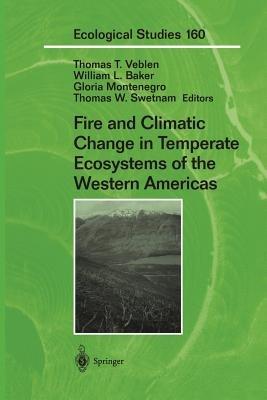 Fire and Climatic Change in Temperate Ecosystems of the Western Americas - cover