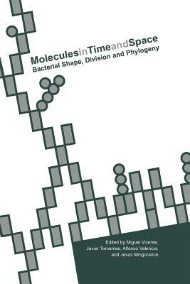 Molecules in Time and Space: Bacterial Shape, Division and Phylogeny - cover
