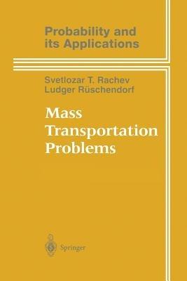 Mass Transportation Problems: Applications - Svetlozar T. Rachev,Ludger Rüschendorf - cover