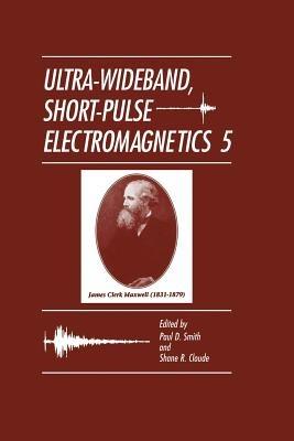 Ultra-Wideband, Short-Pulse Electromagnetics 5 - cover