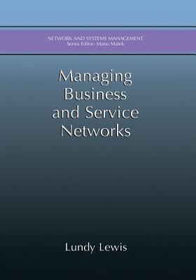 Managing Business and Service Networks - Lundy Lewis - cover