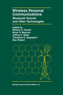Wireless Personal Communications: Bluetooth and Other Technologies - cover