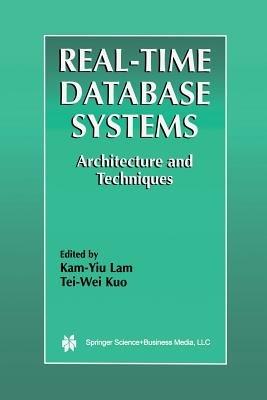 Real-Time Database Systems: Architecture and Techniques - cover