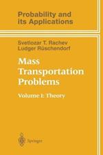 Mass Transportation Problems: Volume 1: Theory
