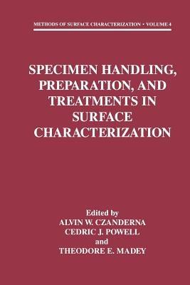 Specimen Handling, Preparation, and Treatments in Surface Characterization - cover