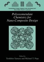 Polyoxometalate Chemistry for Nano-Composite Design