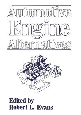 Automotive Engine Alternatives - Robert L. Evans - cover