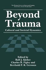 Beyond Trauma: Cultural and Societal Dynamics
