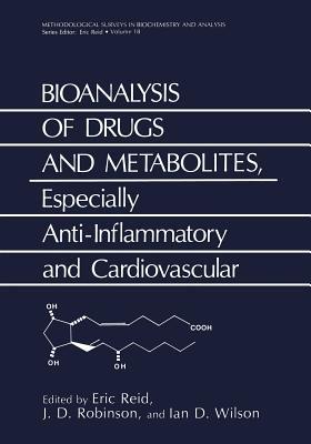 Bioanalysis of Drugs and Metabolites, Especially Anti-Inflammatory and Cardiovascular - cover