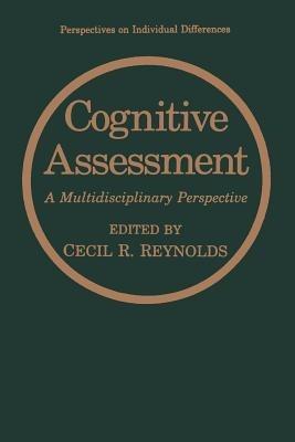 Cognitive Assessment: A Multidisciplinary Perspective - cover