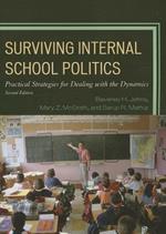 Surviving Internal School Politics: Strategies for Dealing with the Internal Dynamics