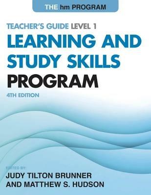 The hm Learning and Study Skills Program: Teacher's Guide Level 1 - Judy Tilton Brunner,Matthew S. Hudson - cover