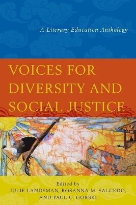 Voices for Diversity and Social Justice: A Literary Education Anthology - cover