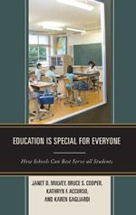 Education is Special for Everyone: How Schools can Best Serve all Students