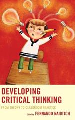 Developing Critical Thinking: From Theory to Classroom Practice