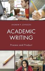 Academic Writing: Process and Product