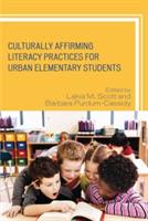 Culturally Affirming Literacy Practices for Urban Elementary Students - cover