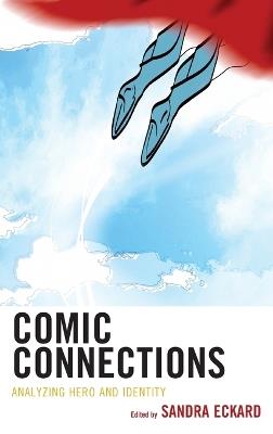 Comic Connections: Analyzing Hero and Identity - cover