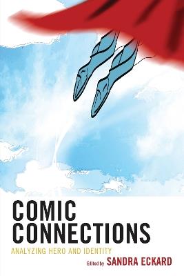 Comic Connections: Analyzing Hero and Identity - cover