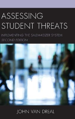 Assessing Student Threats: Implementing the Salem-Keizer System - cover