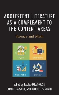 Adolescent Literature as a Complement to the Content Areas: Science and Math - cover