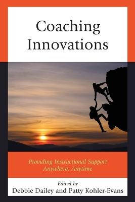 Coaching Innovations: Providing Instructional Support Anywhere, Anytime - cover