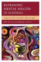 Reframing Mental Health in Schools: Using Case Stories to Promote Global Dialogue