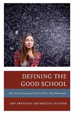 Defining the Good School: Educational Adequacy Requires More than Minimums