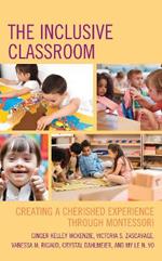 The Inclusive Classroom: Creating a Cherished Experience through Montessori
