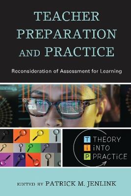 Teacher Preparation and Practice: Reconsideration of Assessment for Learning - cover