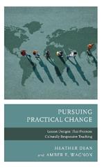 Pursuing Practical Change: Lesson Designs That Promote Culturally Responsive Teaching