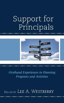 Support for Principals: Firsthand Experiences in Planning Programs and Activities - cover