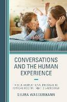 Conversations and the Human Experience: A Self-Instructional Program to Improve How We Talk to Each Other - Selma Wassermann - cover