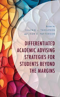Differentiated Academic Advising Strategies for Students Beyond the Margins - cover