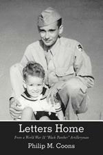 Letters Home: From a World War II Black Panther Artilleryman