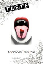 Taste: A Vampire Fairy Tale