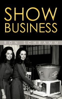 Show Business - Ron Schramm - cover