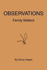 Observations: Family Matters