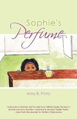 Sophie's Perfume - Amy B Pinto - cover