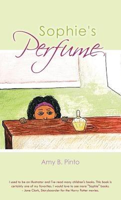 Sophie's Perfume - Amy B Pinto - cover