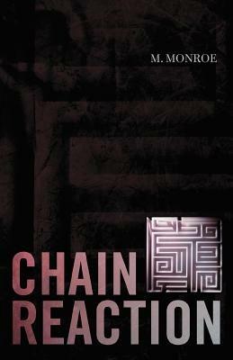 Chain Reaction - M Monroe - cover