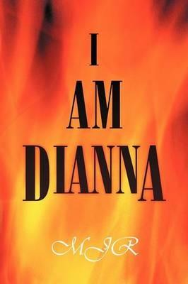 I Am Dianna - Mjr - cover