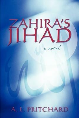 Zahira's Jihad: Book Three in the St. Martins Series - A E Pritchard - cover