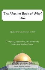 The Muslim Book of Why: What Everyone Should Know about Islam