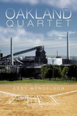 The Oakland Quartet - Abby Mendelson - cover
