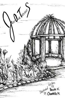 Jots: Just Our Thoughts - Beate Korchak - cover