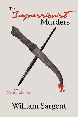 The Impressionist Murders - William Sargent - cover
